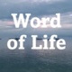 Word of Life for June 2025