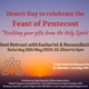 Desert Day to celebrate the feast of Pentecost