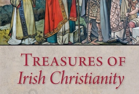 Treasures Of Irish Christianity Vol 1