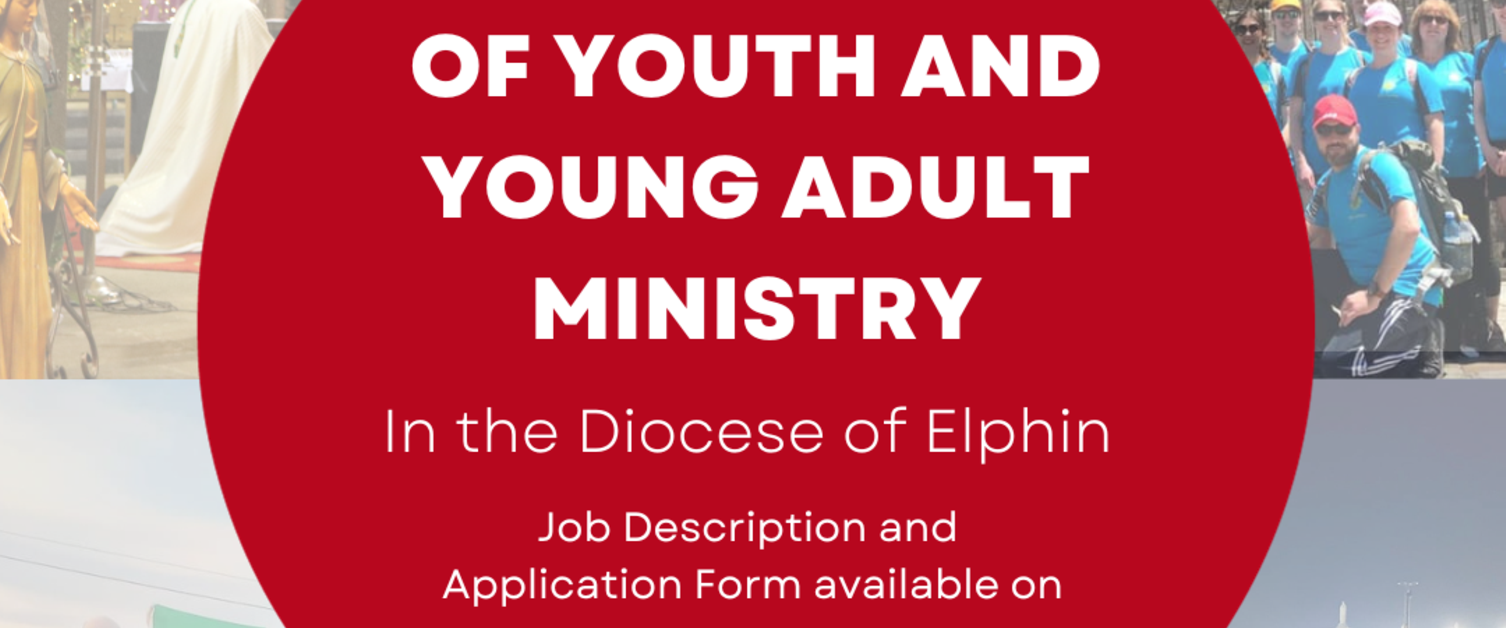 Diocese of Elphin is recruiting for a Coordinator of Youth and Young Adult Ministry