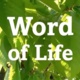 Word of Life for February 2025