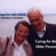 Day for Life 2022 – Caring for the Older Person