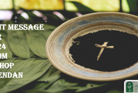 Lent Message For 2024 From Bishop Brendan