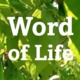 Word of Life for June 2024