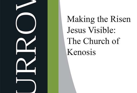 Making The Risen Jesus Visible: The Church Of Kenosis